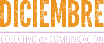 Diciembre -Colectivo de comunicación